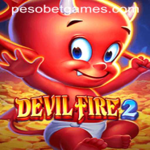 Exploring the Thrilling World of DevilFire2 with PesoBet