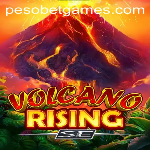 Exploring the Excitement of VolcanoRisingSE: A Thrilling Journey in the World of PesoBet